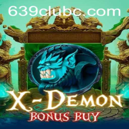 XDemonBonusBuy: Unveiling the Thrills of the 639 Club